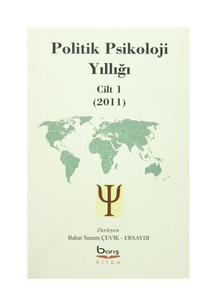 Politik Psikoloji Yıllığı Cilt-1 (2011)