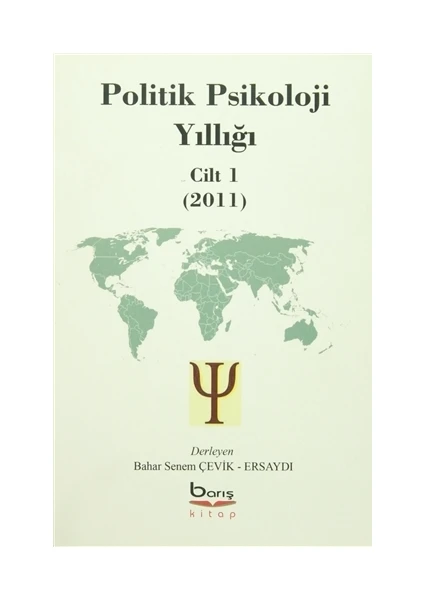 Politik Psikoloji Yıllığı Cilt-1 (2011)