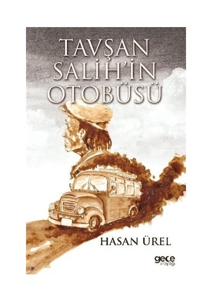 Tavşan Salih’in Otobüsü