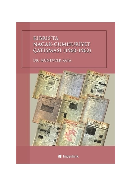 Kıbrıs’ta Nacak-Cumhuriyet Çatışması (1960-1962)