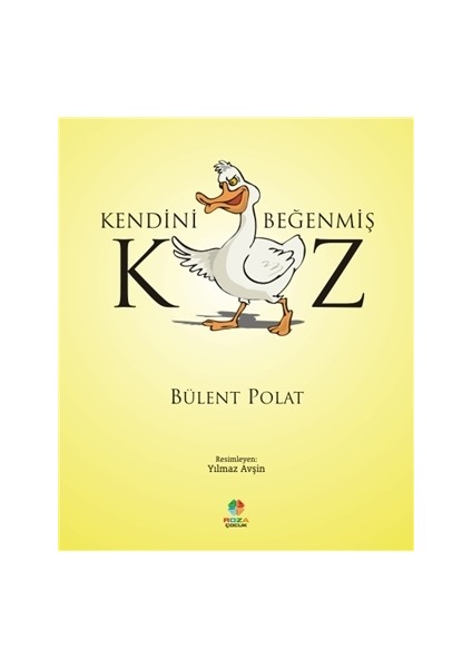 Kendini Beğenmiş Kaz