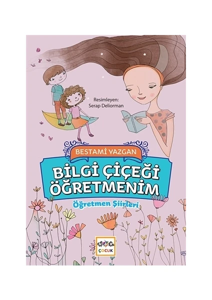 Bilgi Çiçeği Öğretmenim