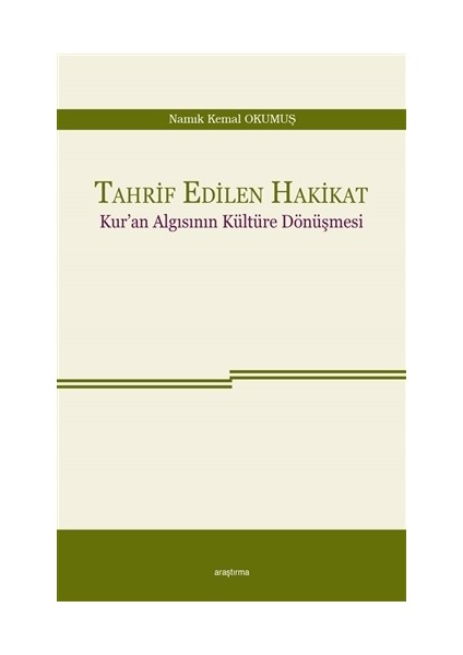 Tahrif Edilen Hakikat