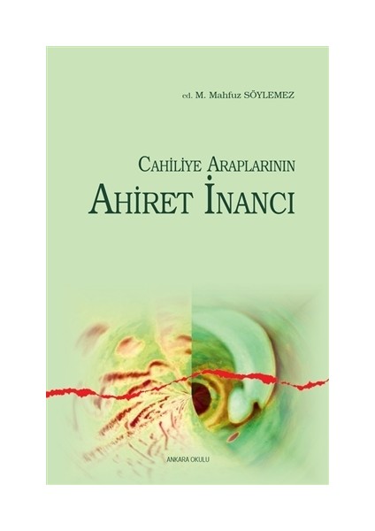 Cahiliye Araplarının Ahiret İnancı