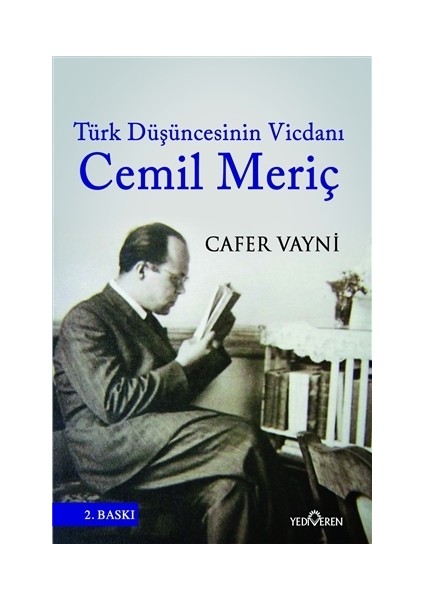 Türk Düşüncesinin Vicdanı: Cemil Meriç - Cafer Vayni