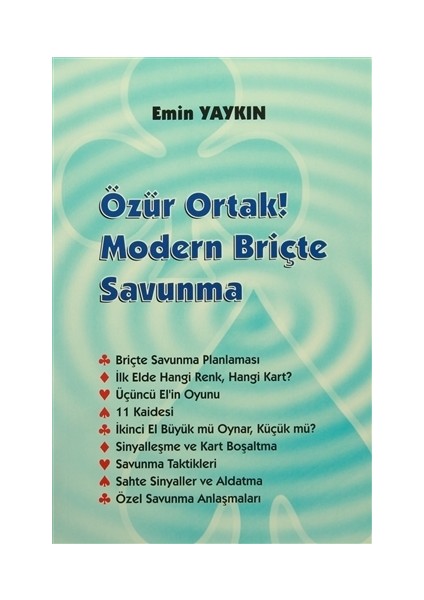 Özür Ortak! Modern Briçte Savunma