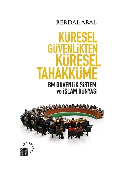 Küresel Güvenlikten Küresel Tahakküme