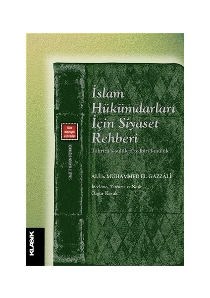 İslam Hükümdarları İçin Siyaset Rehberi
