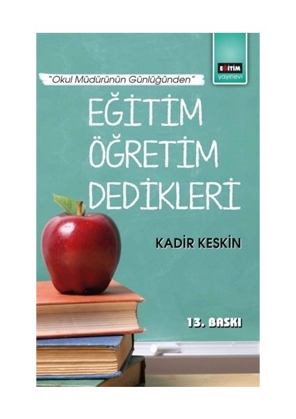 Eğitim Öğretim Dedikleri