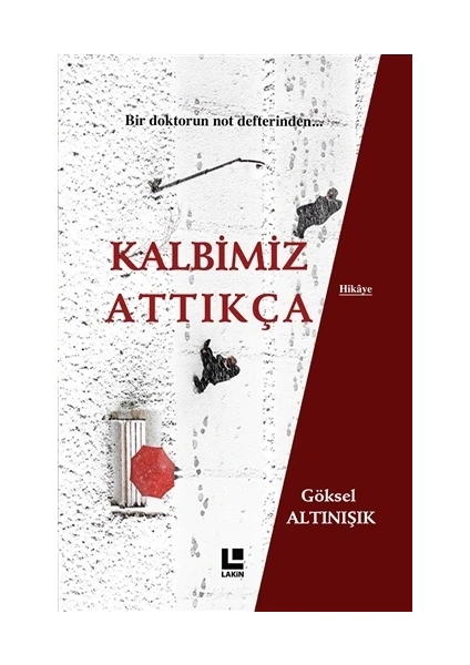 Kalbimiz Attıkça