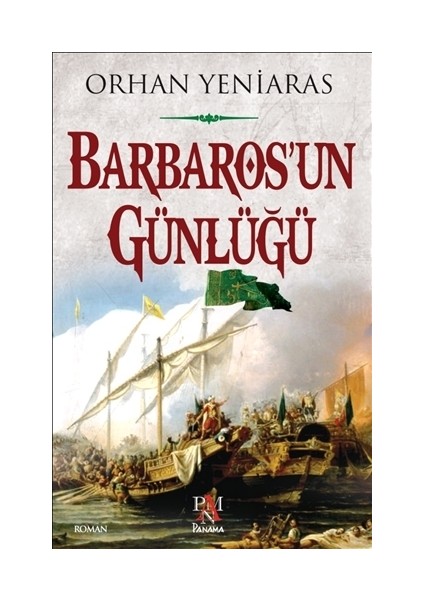 Barbaros'un Günlüğü - Orhan Yeniaras