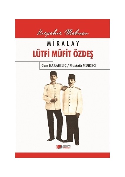 Miralay Lütfi Müfit Özdeş