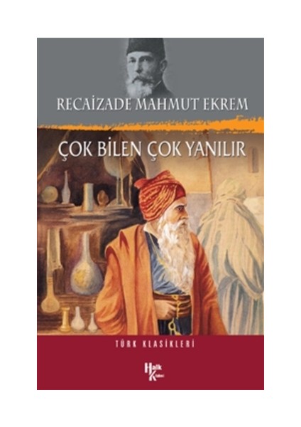 Çok Bilen Çok Yanılır
