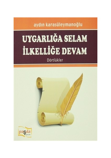 Uygarlığa Selam İlkelliğe Devam