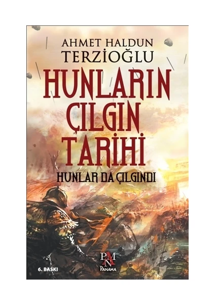 Hunların Çılgın Tarihi