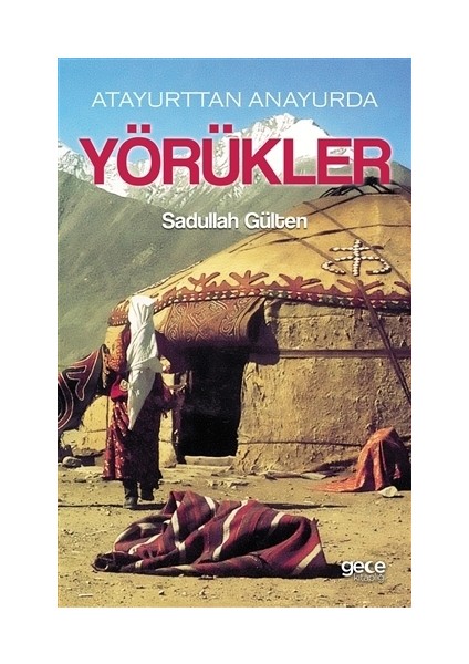 Atayurttan Anayurda Yörükler