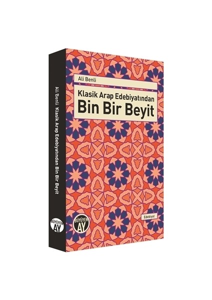 Klasik Arap Edebiyatından Bin Bir Beyit