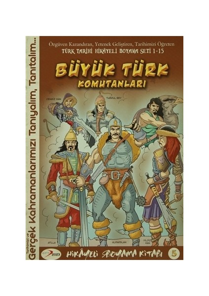 Büyük Türk Komutanları Hikayeli Boyama Kitabı 5