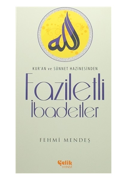 Faziletli İbadetler