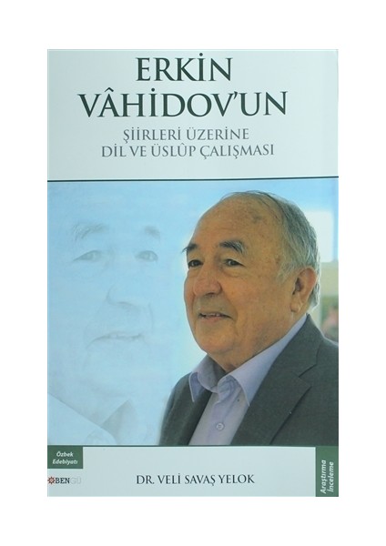 Erkin Vahidov'un Şiirleri Üzerine Dil ve Üslup Çalışması