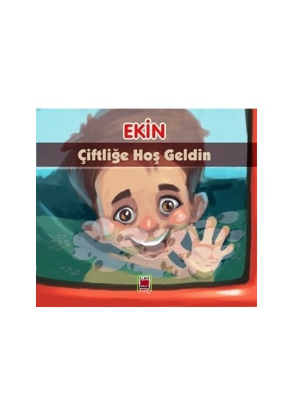 Ekin Çiftliğe Hoş Geldin