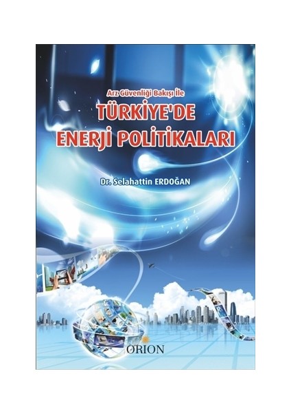 Türkiye'de Enerji Politikaları