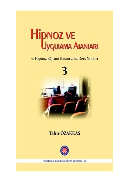 Hipnoz ve Uygulama Alanları