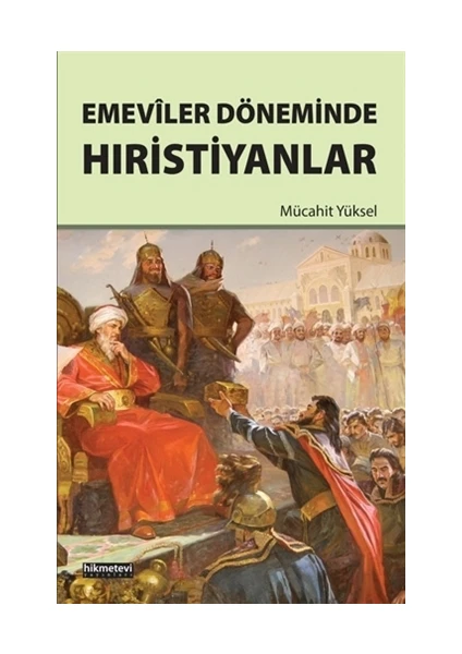 Emeviler Döneminde Hıristiyanlar