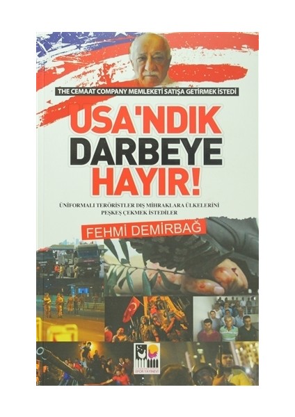 Usa'ndık Darbeye Hayır ! (Hediye Kitap)