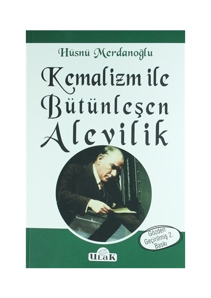 Kemalizm ile Bütünleşen Alevilik