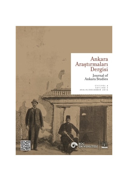Ankara Araştırmaları Dergisi Cilt 4 Sayı: 2 Aralık 2016