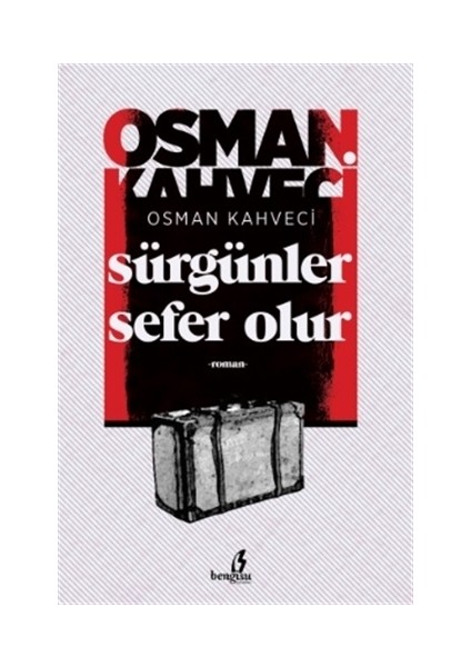 Sürgünler Sefer Olur