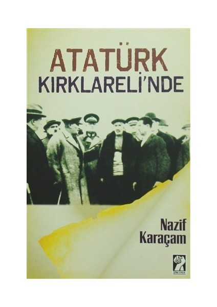 Atatürk Kırklareli'nde