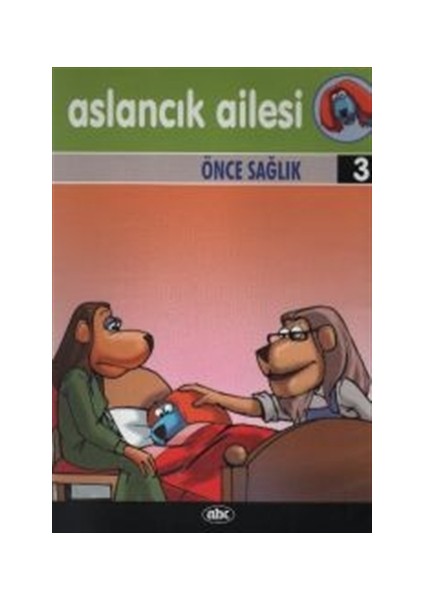 Aslancık Ailesi 3 - Önce Sağlık (VCD Hediyeli)