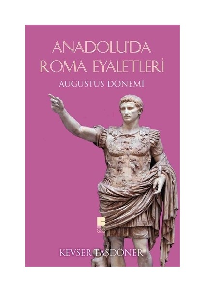 Anadolu’da Roma Eyaletleri