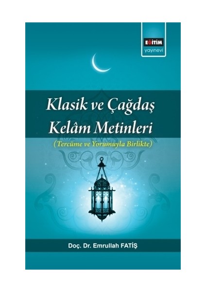 Klasik ve Çağdaş Kelam Metinleri