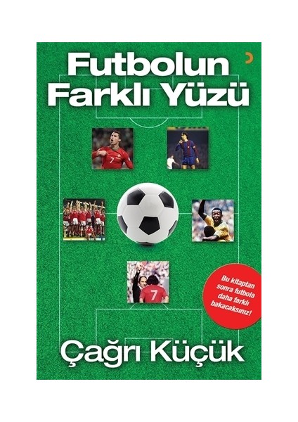 Futbolun Farklı Yüzü
