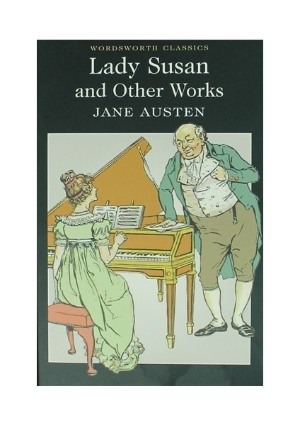 Lady Susan and Other Works