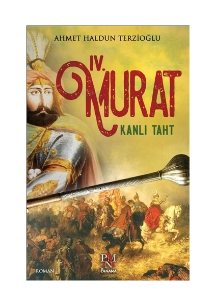 4. Murat Kanlı Taht -  Ahmet Haldun Terzioğlu