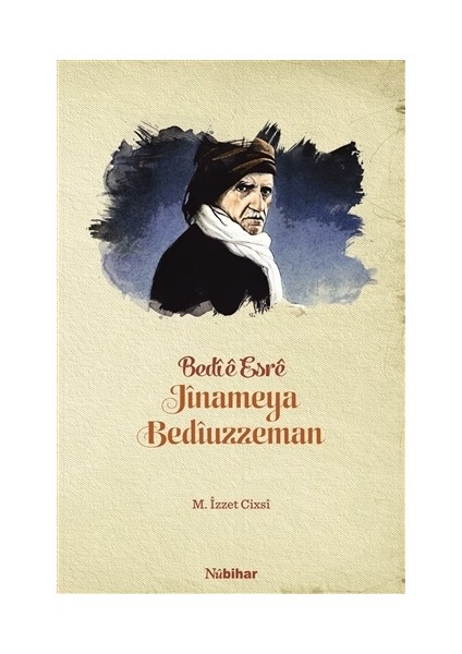 Bendie Esre Jinameya Bediüzzeman