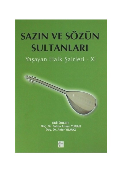 Sazın ve Sözün Sultanları