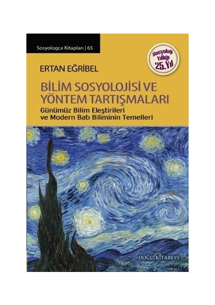 Bilim Sosyolojisi ve Yöntem Tartışmaları