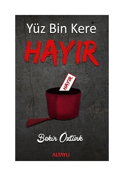 Yüz Bin Kere Hayır