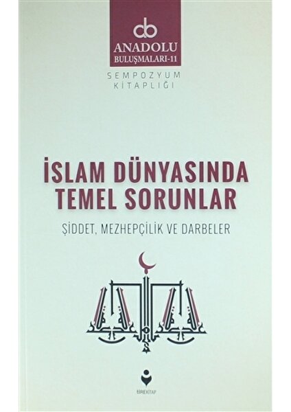 İslam Dünyasında Temel Sorunlar