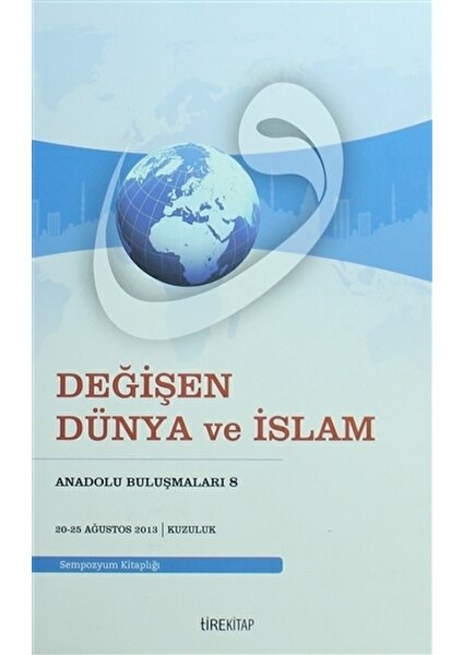 Değişen Dünya ve İslam