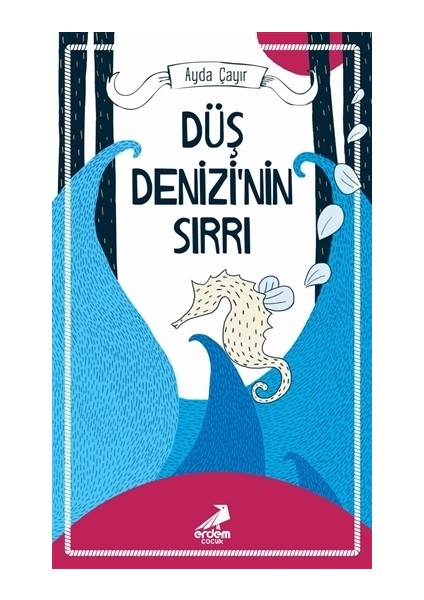 Düş Denizi'nin Sırrı