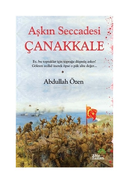 Aşkın Seccadesi Çanakkale
