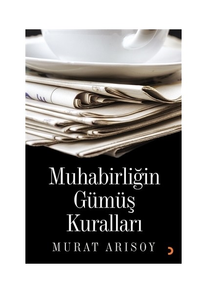 Muhabirliğin Güöüş Kuralları