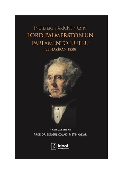 İngiltere Hariciye Nazırı Lord Palmerston’un Parlamento Nutku