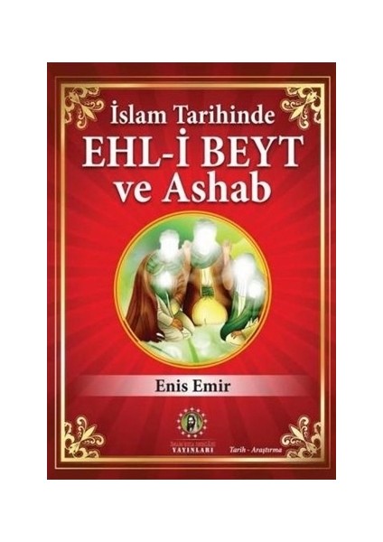 İslam Tarihinde Ehl-i Beyt ve Ashab